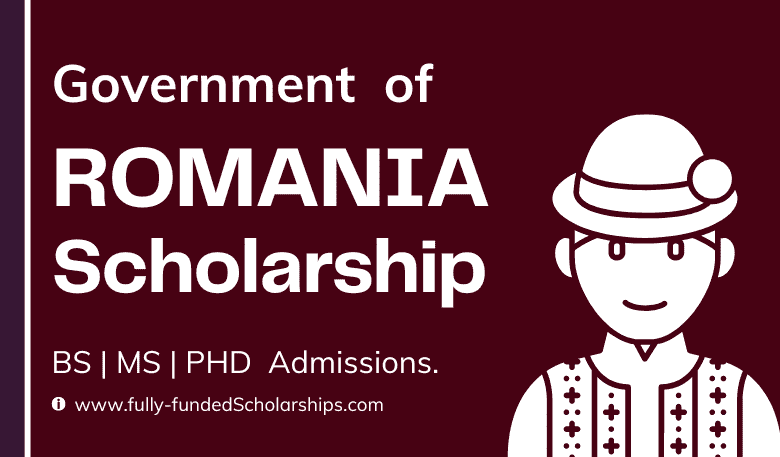 Romania Government Scholarships 2023-2024 for BS, MS, PhD
