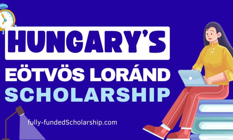 Eötvös Loránd University Scholarships 2024 in Hungary