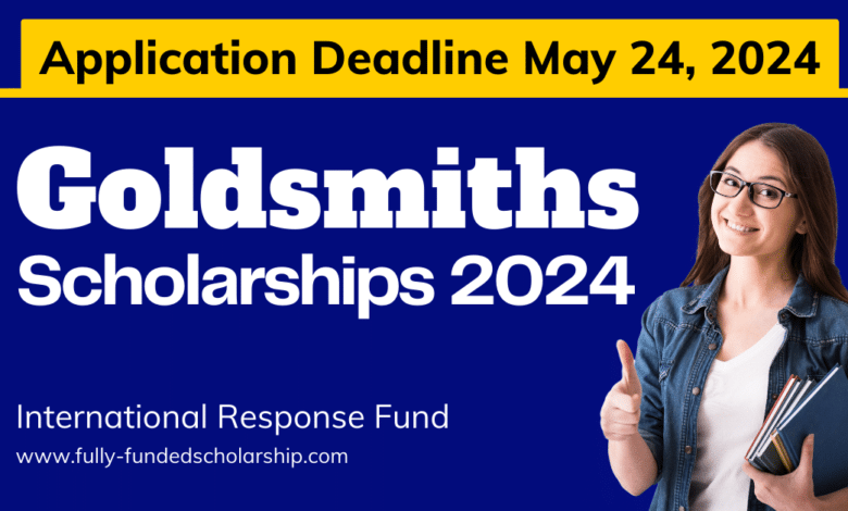 Goldsmiths University of London Scholarships 2024 Announcement