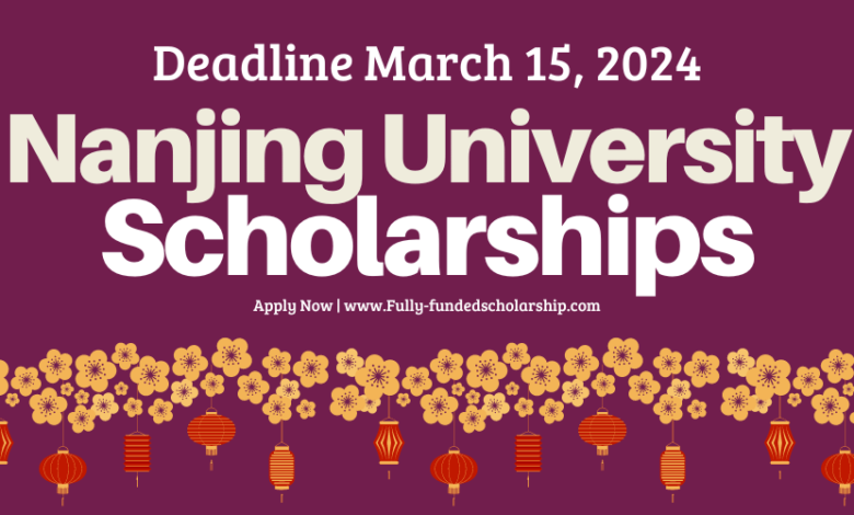 Nanjing University Scholarship 2024 for International Students