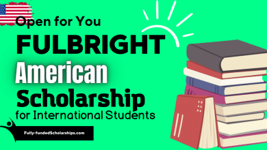 Fulbright Scholarships 2024-2025 Your Gateway to Study in the USA