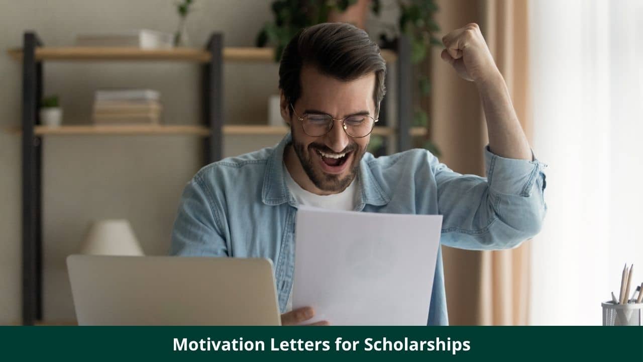 Motivation Letters for Scholarships (Top Universities Approved Guide)