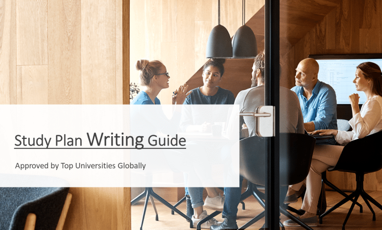 Write Study Plan for Scholarships - Universities Recommended Guide