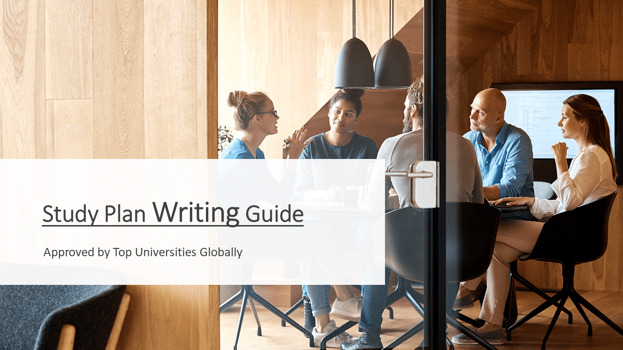 Write Study Plan for Scholarships - Universities Recommended Guide