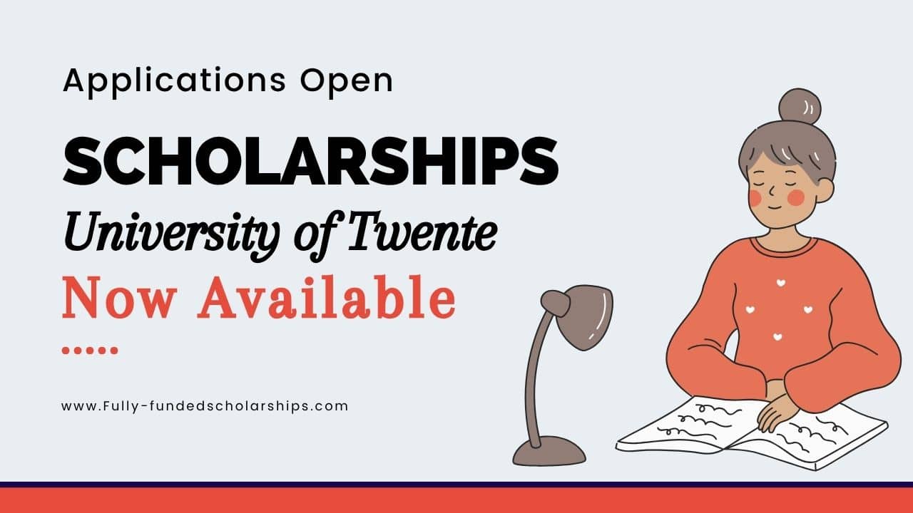 University of Twente Scholarship (UTS) 2026 for International Students
