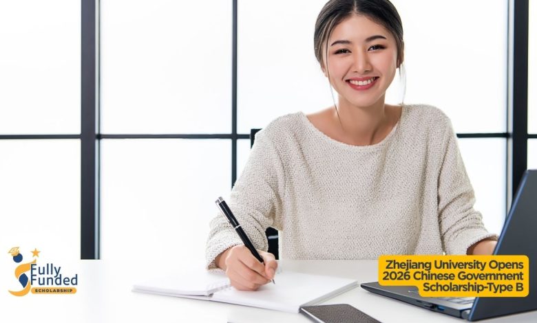 Zhejiang University Opens 2026 Chinese Government Scholarship-Type B