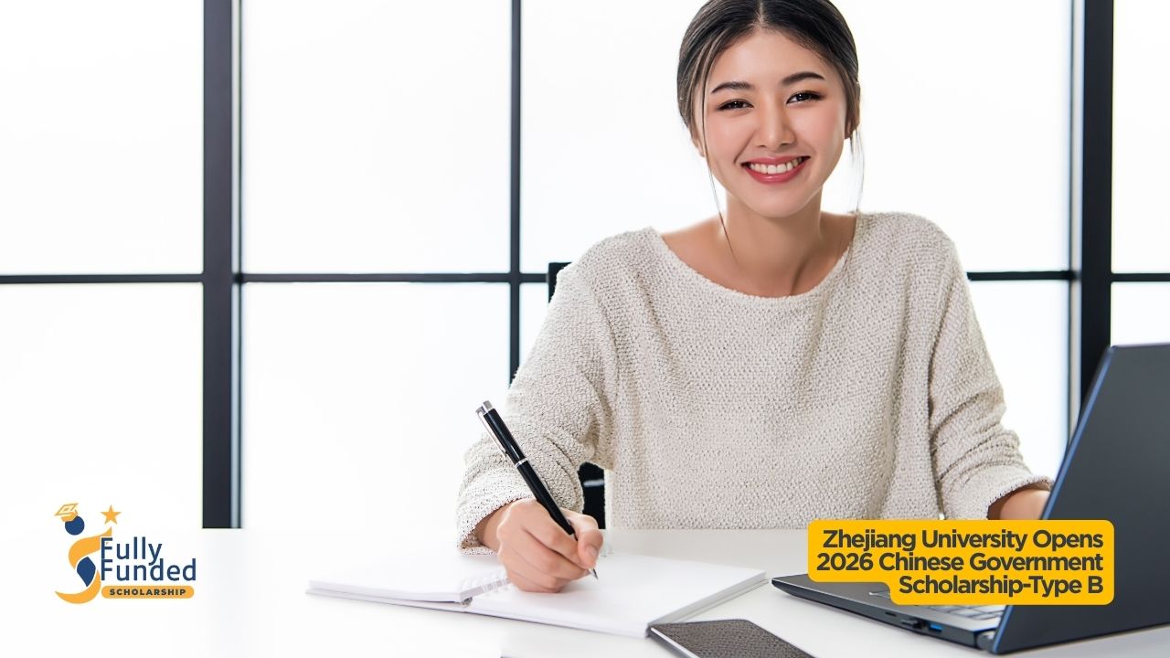 Zhejiang University Opens 2026 Chinese Government Scholarship-Type B