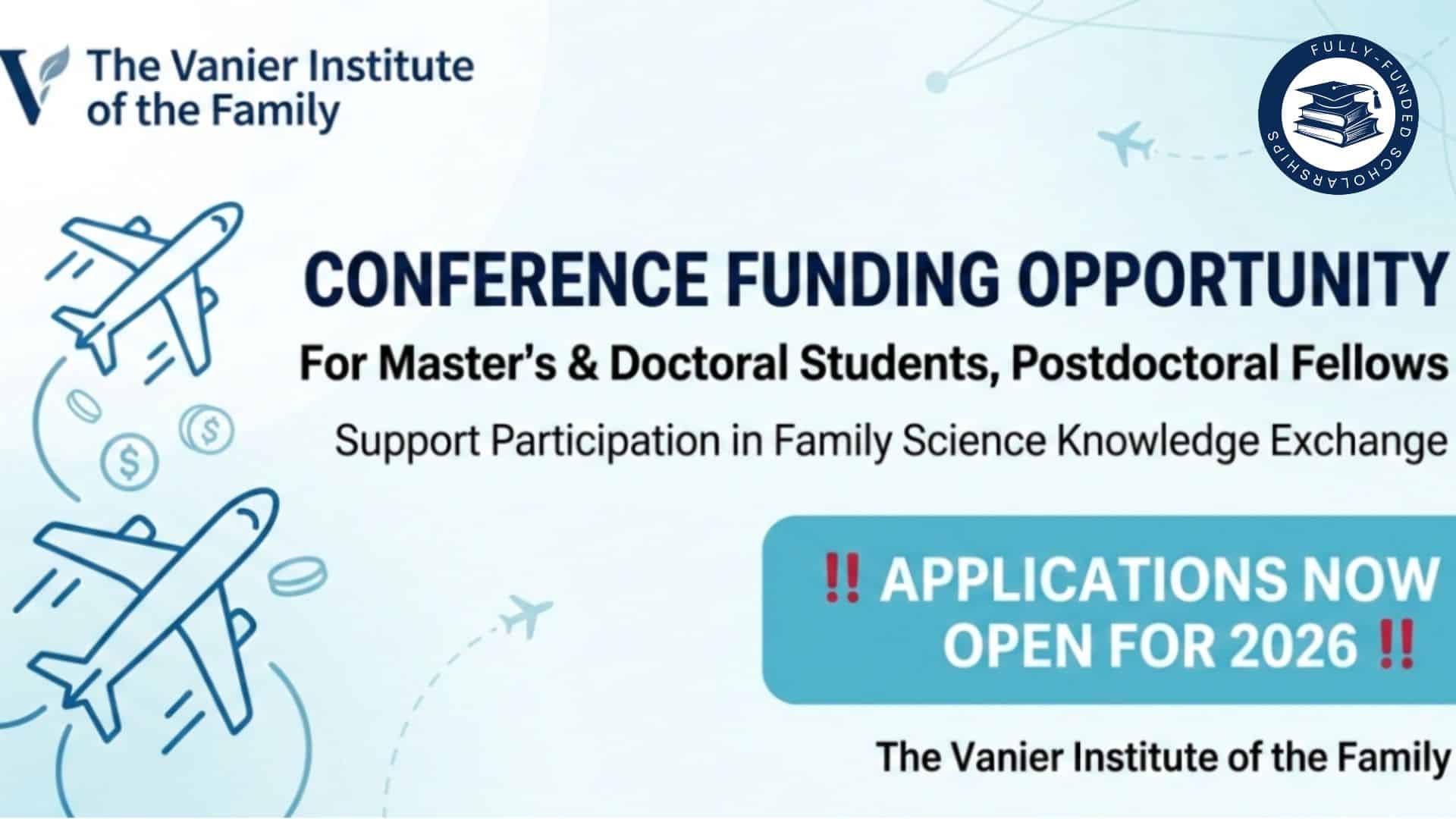 Conference Funding 2026 Vanier Institute Financial Support for Family Science Scholars