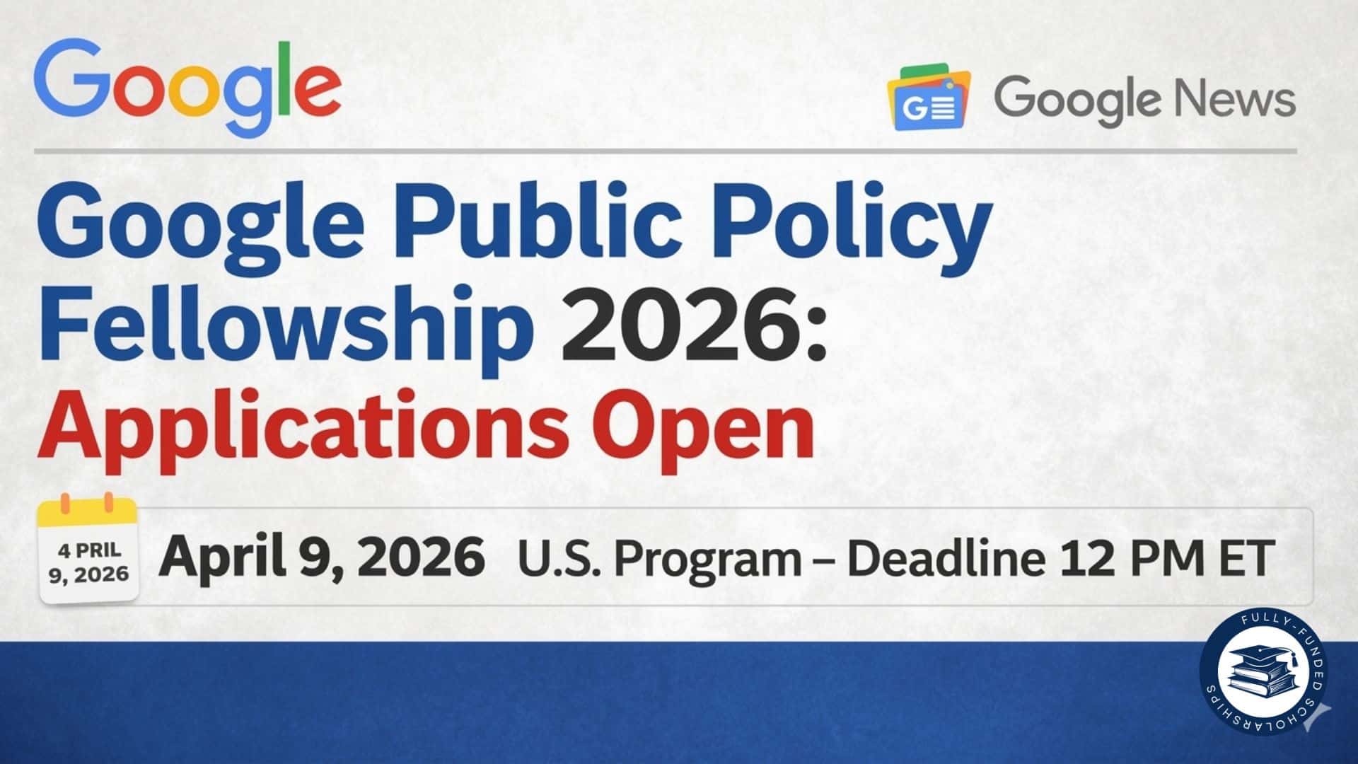 Google Public Policy Fellowship 2026 in USA (Paid Policy Internship in Washington DC)