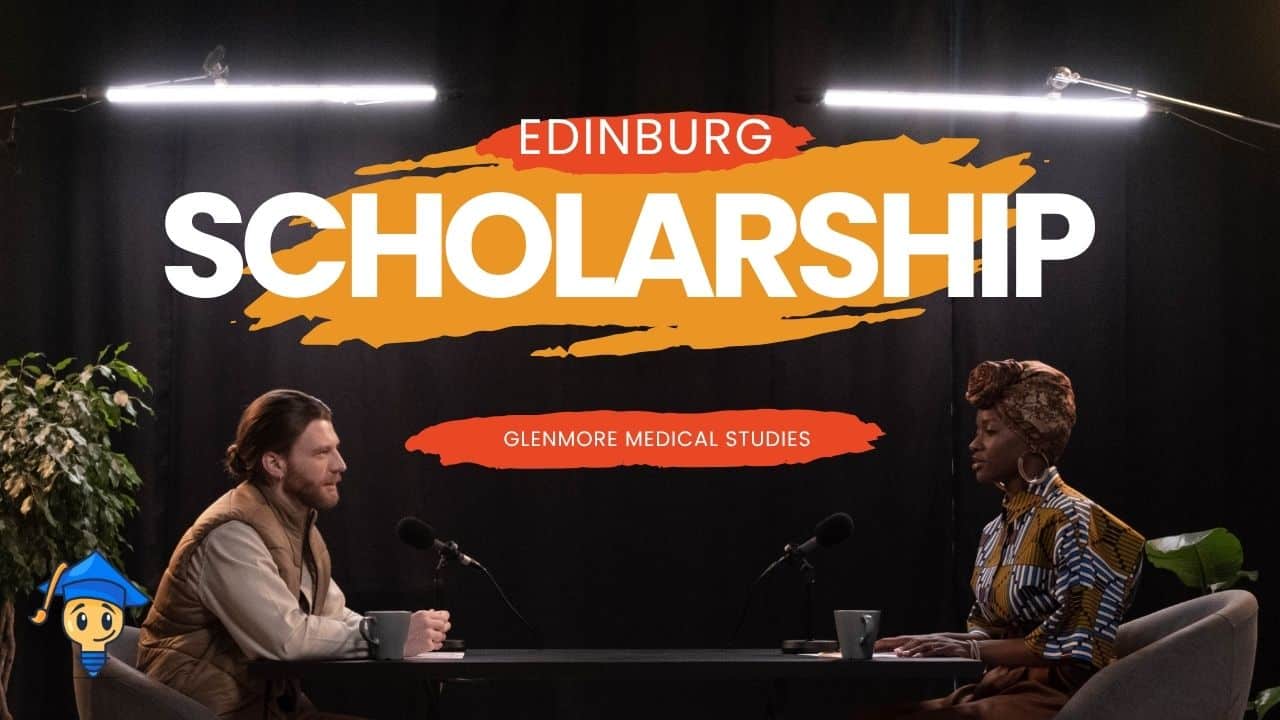 Edinburgh Glenmore Scholarships 2026 for Medical Studies in UK
