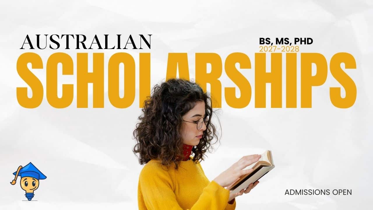 Australia Fully Funded Scholarships 2027–2028 Deadlines, Degrees and Next Intake Guide
