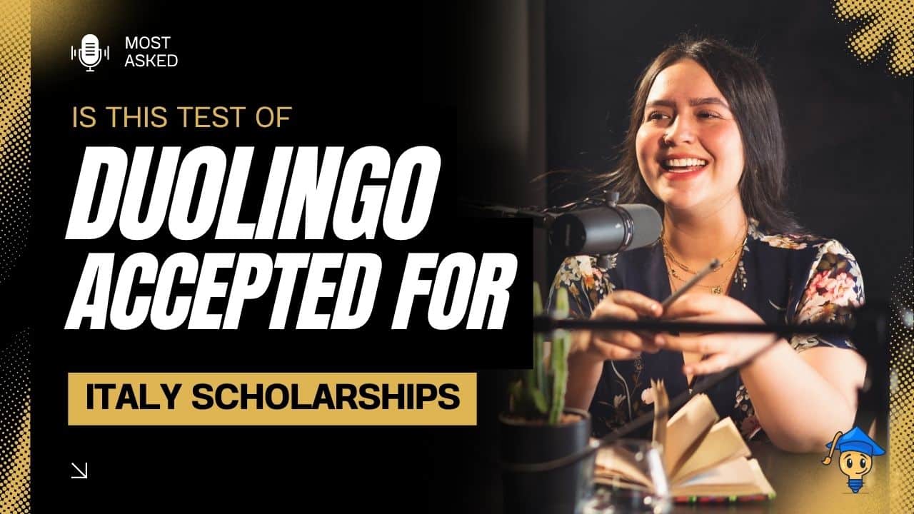 Duolingo Score 100, 105, 110, 115, or 120 Enough for Italy Fully-funded Scholarships