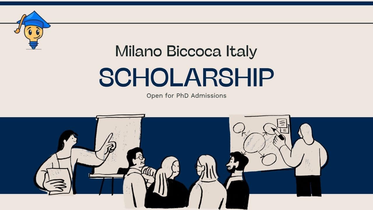 Milano Bicocca PhD Scholarships 2027 in Italy Open - Eligibility, Process, Deadline Details