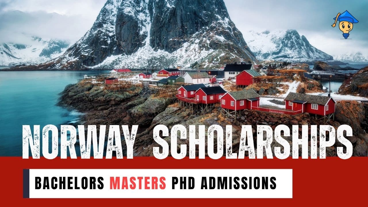 Norway Scholarships 2027-2028 BS, MS & PhD Funding Guide