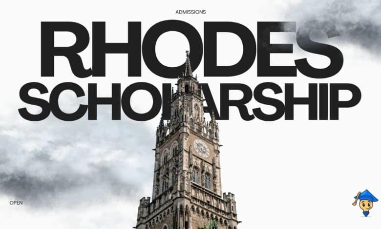 Rhodes Scholarship 2027–2028 Is a 3.7 GPA Enough Age, Funding and Oxford Admission Explained