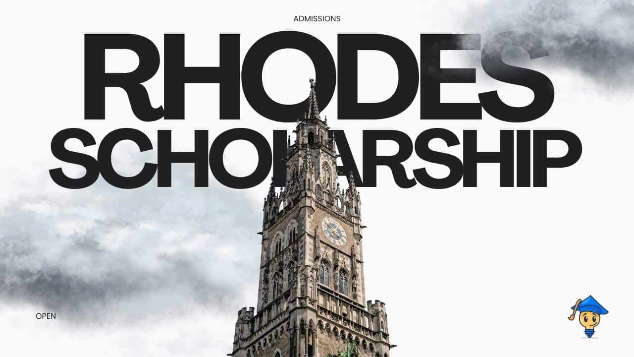 Rhodes Scholarship 2027–2028 Is a 3.7 GPA Enough Age, Funding and Oxford Admission Explained