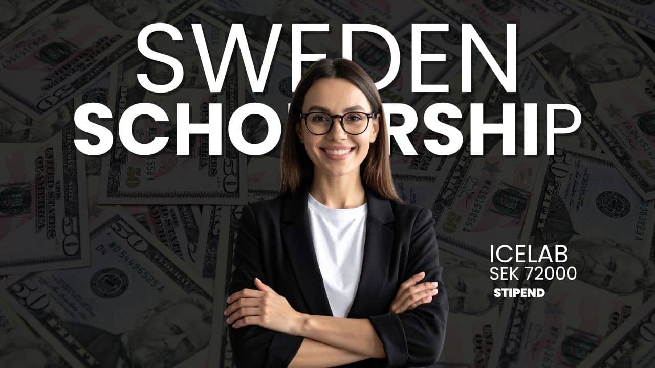 Sweden IceLab Postdoc Scholarships 2027 With SEK 720,000 Available