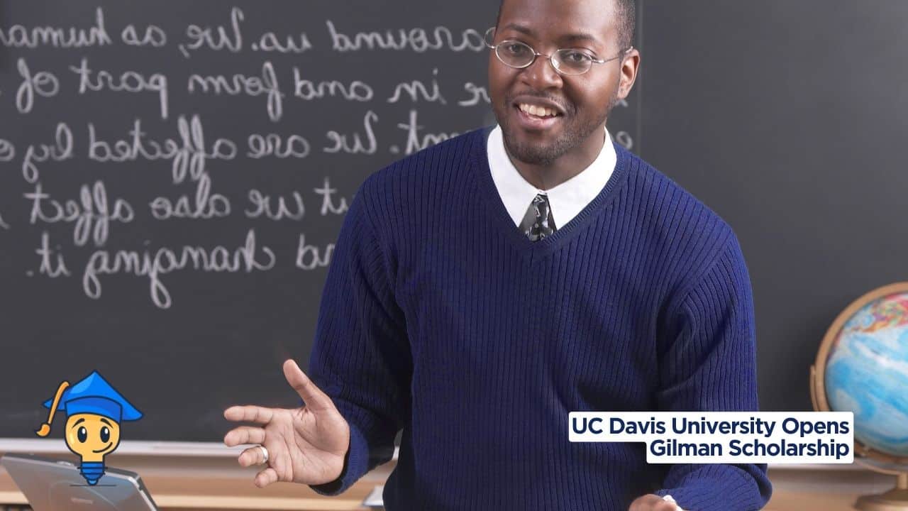 UC Davis University Opens Gilman Scholarship 2027 With $9,000 for Study Abroad