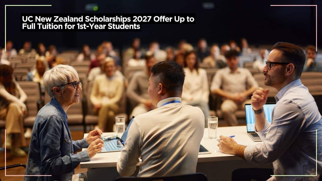 UC New Zealand Scholarships 2027 Offer Up to Full Tuition for 1st-Year Students