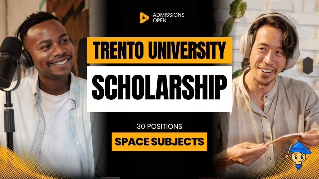 University of Trento Opens 30 Space PhD Scholarships to Study for Free in Italy