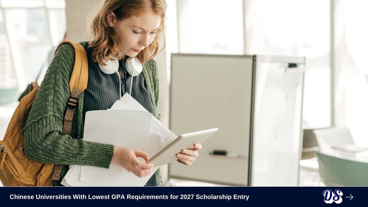 10 Chinese Universities With Lowest GPA Requirements for 2027 Entry - 200 Universities Checked