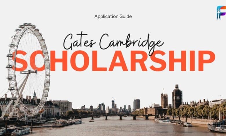 Are You Ready for Gates Cambridge Scholarship 2027-2028 Program