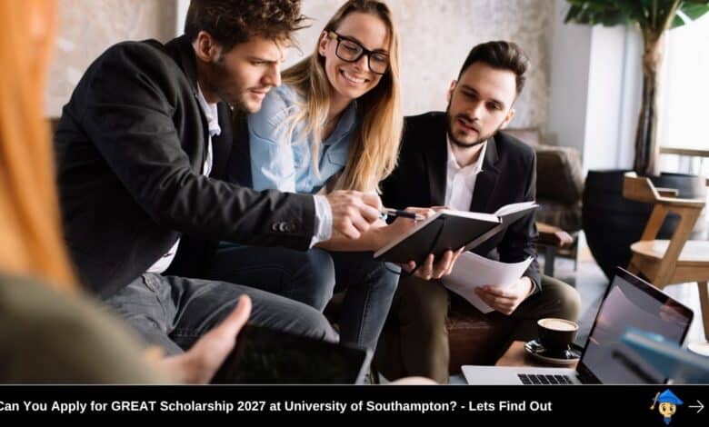 Can You Apply for GREAT Scholarship 2027 at University of Southampton - Lets Find Out