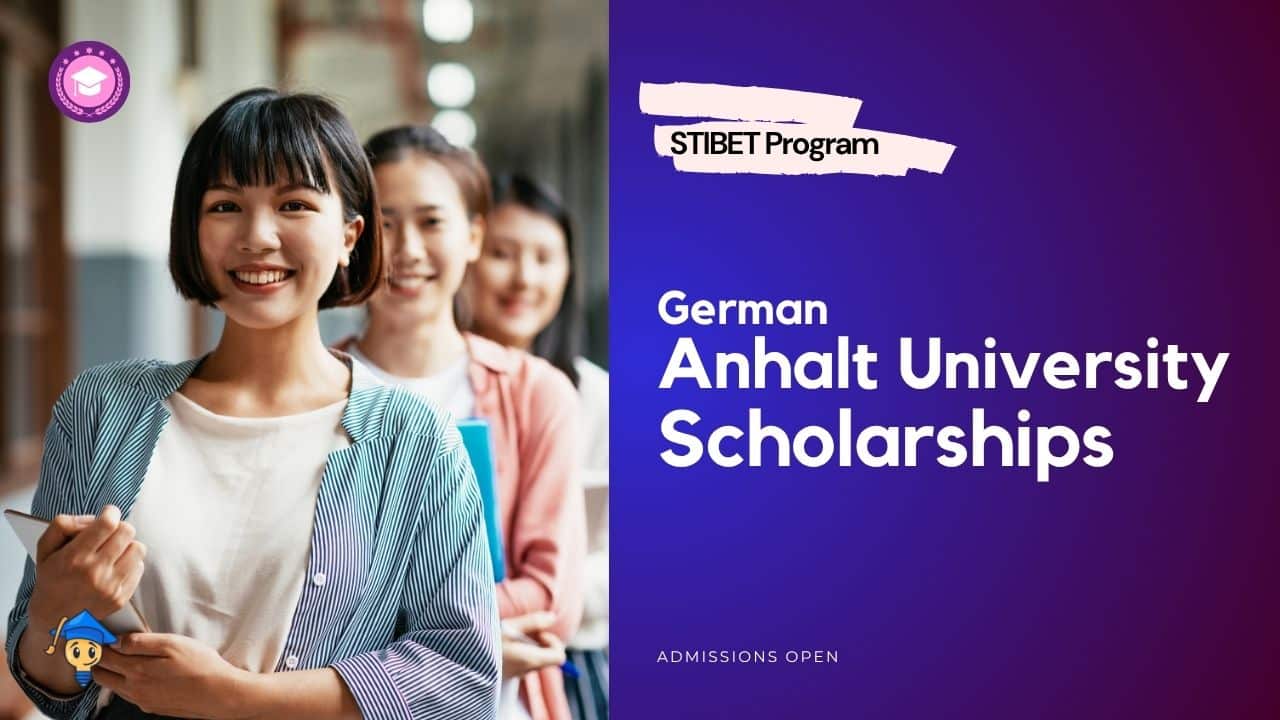 German Anhalt University STIBET Scholarships 2027 Offers €1,200 to International Students