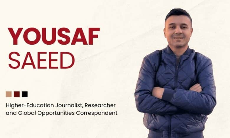 Rana Muhammad Yousaf Saeed — Higher-Education Journalist, Researcher and Global Opportunities Correspondent