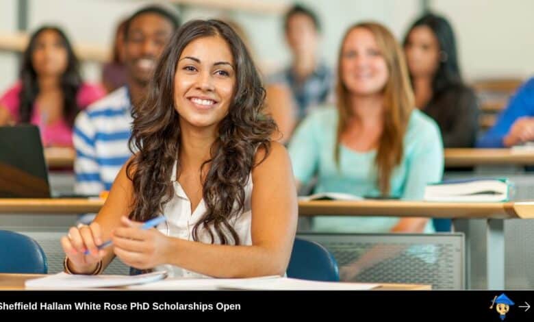 Sheffield Hallam White Rose PhD Scholarships 2027 to Study in Education, Childhood and Youth