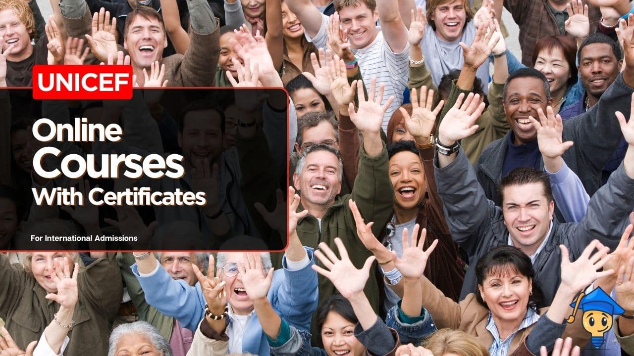 UNICEF Free Online Courses With Certificates in 2027 Who Can Join, What Is Free and Do They Help Your Career