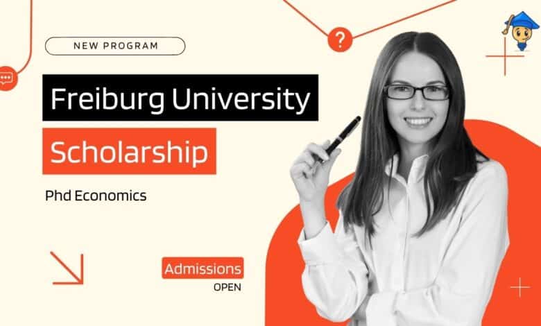 University of Freiburg Phd Economics Scholarships 2027 Open