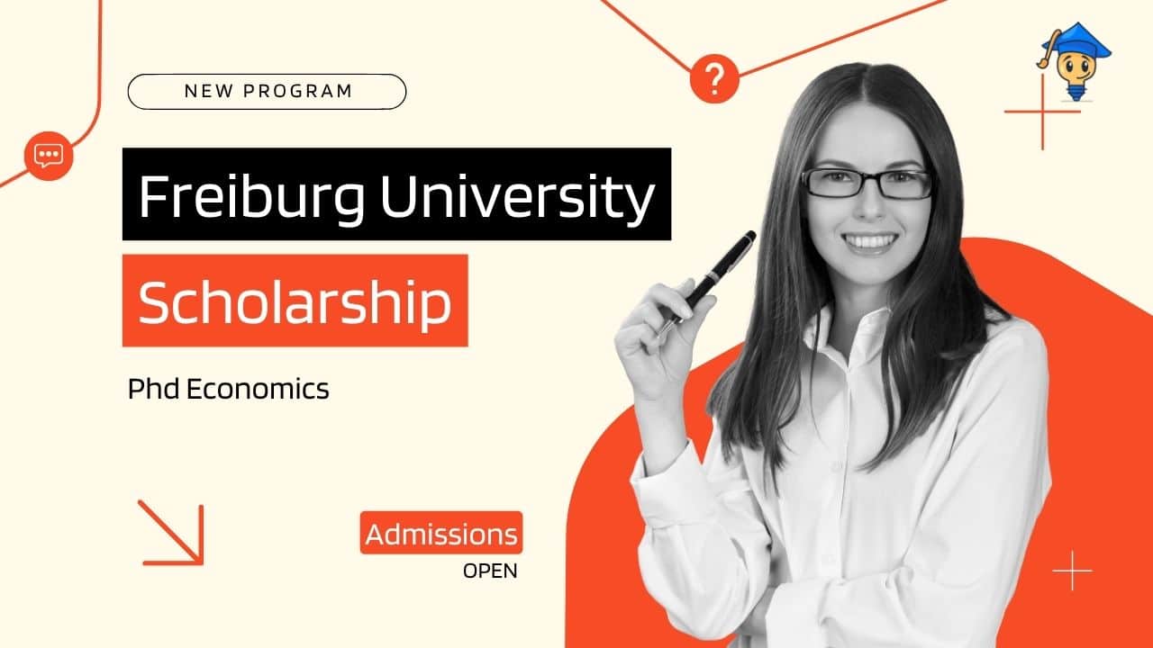 University of Freiburg Phd Economics Scholarships 2027 Open