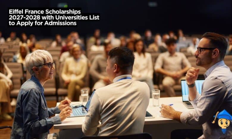 Eiffel France Scholarships 2027-2028 with Universities List to Apply for Admissions